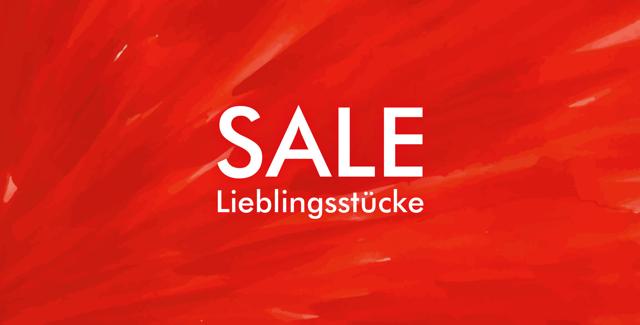 SALE Lieblingsstücke SALE Lieblingsstücke
